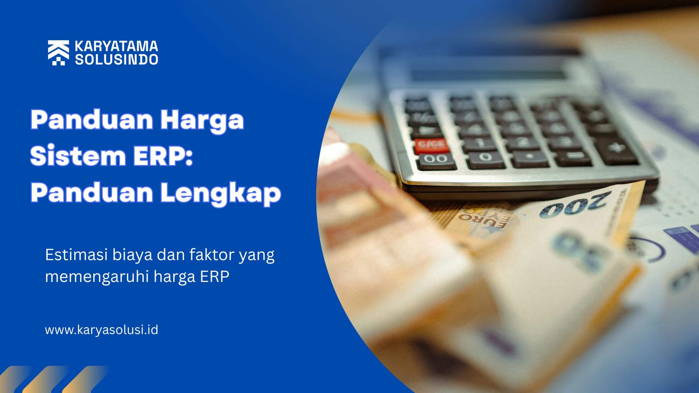 Berapa Harga Sistem ERP? Panduan Lengkap Memilih ERP Sesuai Kebutuhan Bisnis
