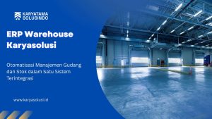 ERP Warehouse Karyasolusi