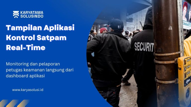 Tampilan Aplikasi Kontrol Satpam Real-Time