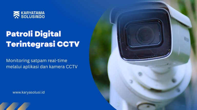 Patroli Digital Terintegrasi CCTV