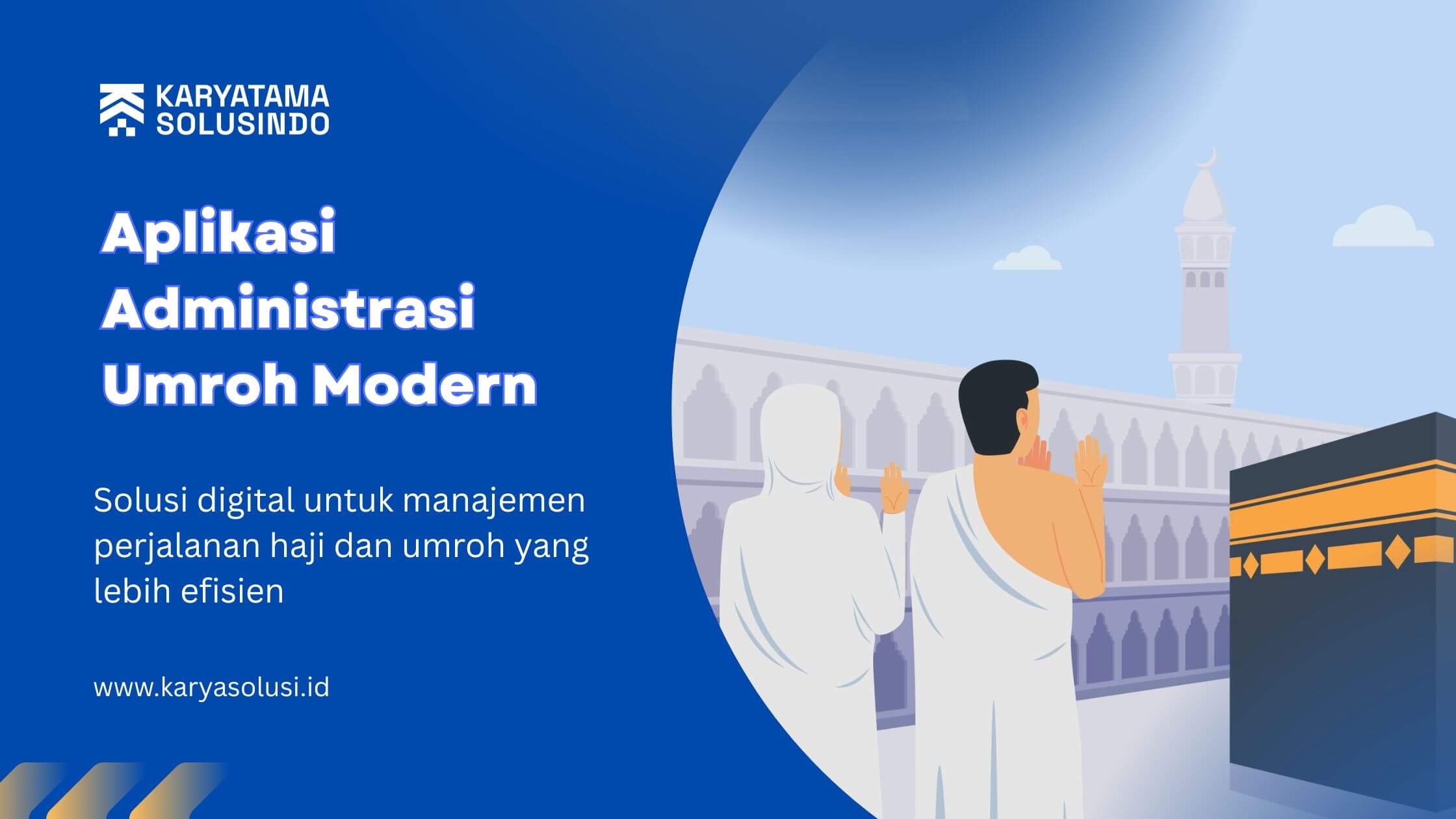 Aplikasi Administrasi Umroh Modern