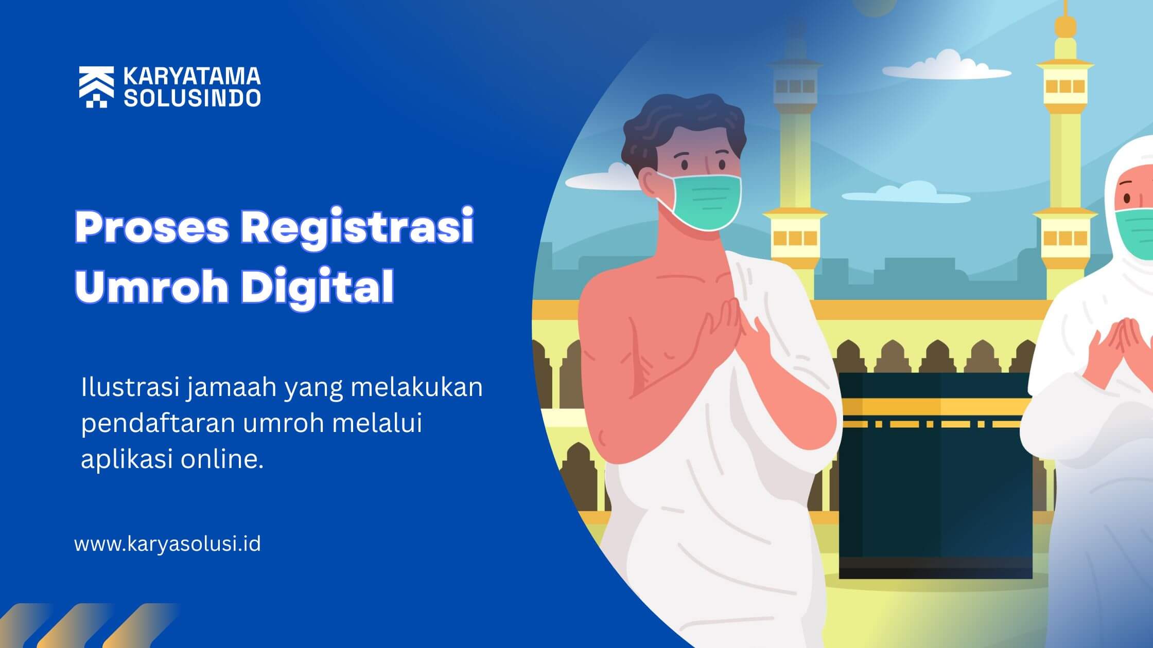 Proses Registrasi Umroh Digital