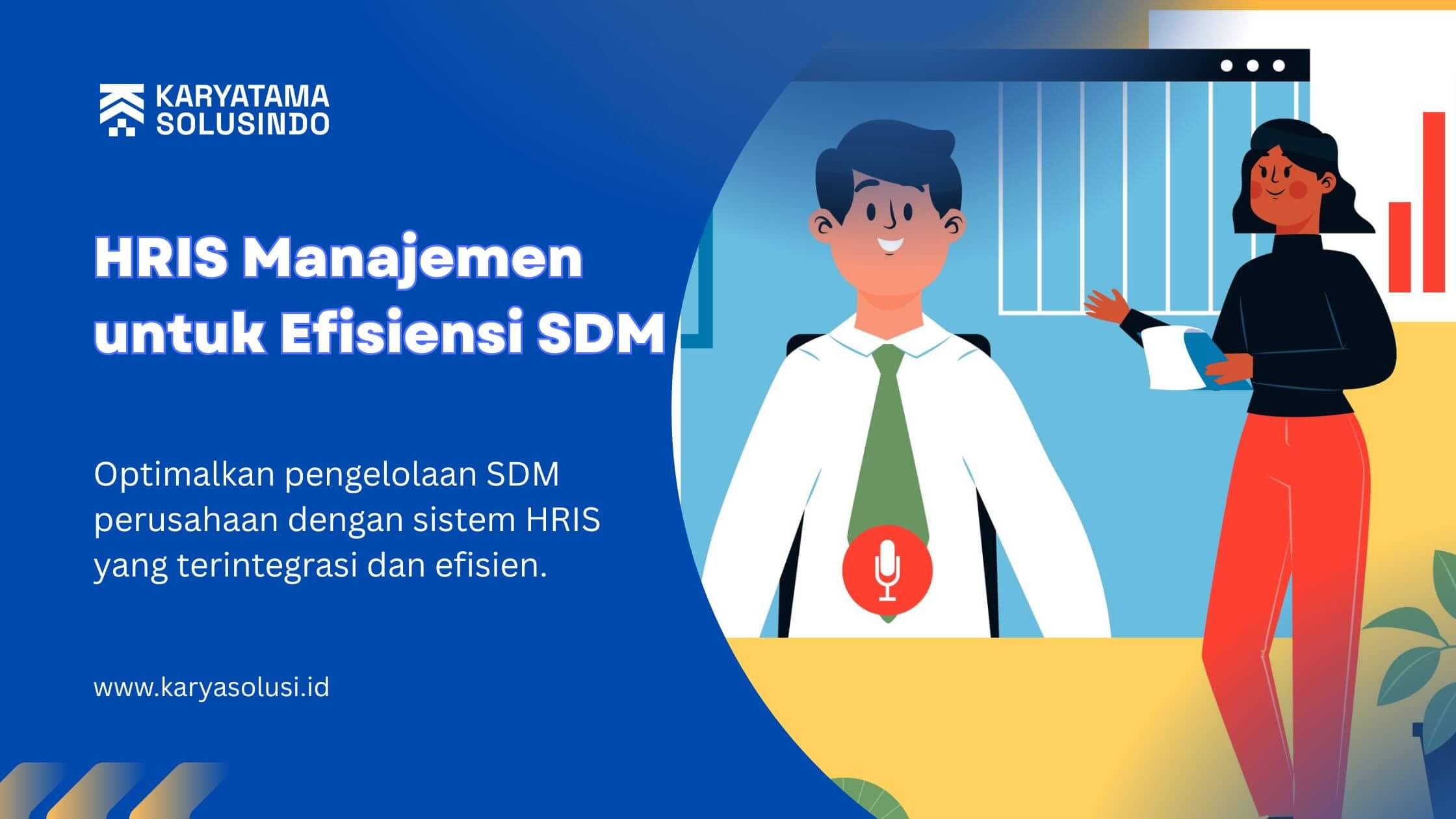HRIS Manajemen: Solusi Modern untuk Efisiensi Pengelolaan SDM Perusahaan