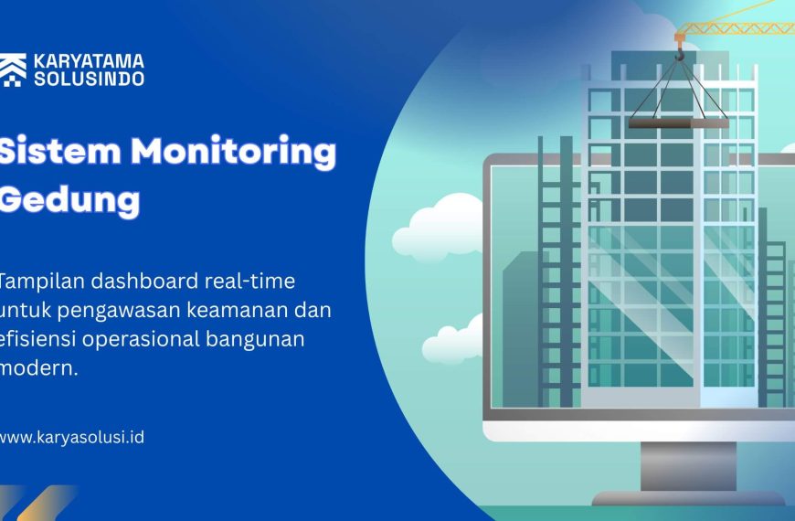 Sistem Monitoring Gedung Digital Terintegrasi
