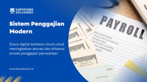 Sistem Penggajian Modern untuk Otomatisasi Payroll