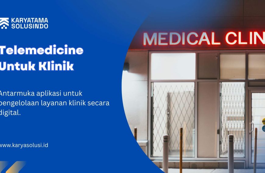 telemedicine untuk klinik