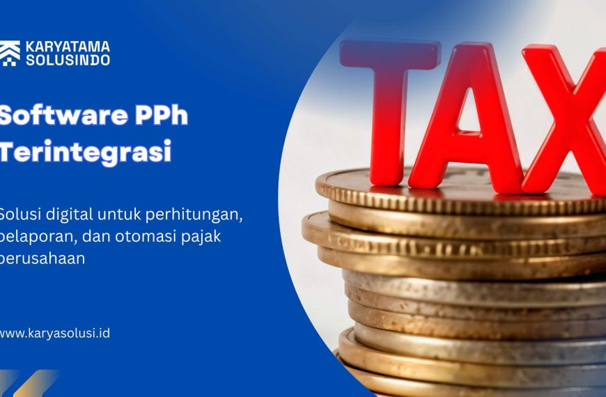 Software PPh Terintegrasi untuk Pengelolaan Pajak Modern