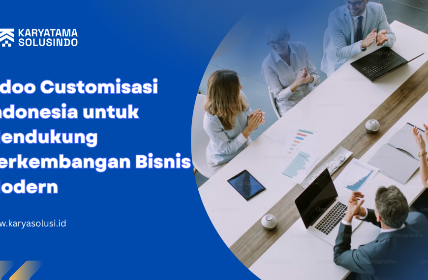 Odoo customization Indonesia untuk sistem ERP bisnis