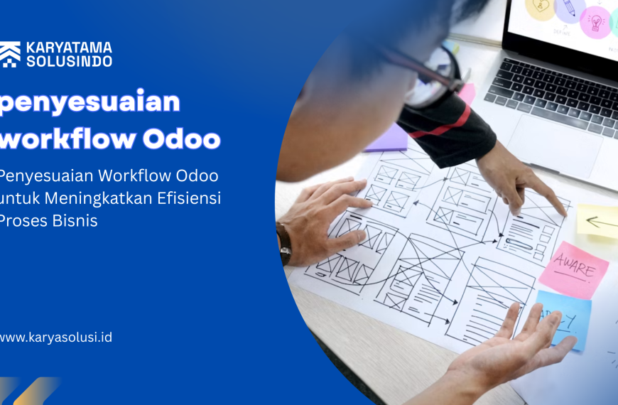 penyesuaian workflow Odoo